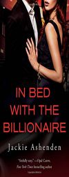 In Bed with the Billionaire by Jackie Ashenden Paperback Book