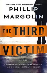 The Third Victim: A Novel by Phillip Margolin Paperback Book