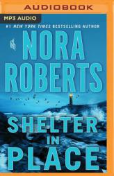 Shelter in Place by Nora Roberts Paperback Book