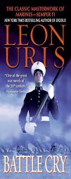 Battle Cry by Leon Uris Paperback Book