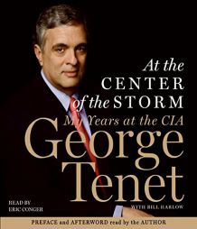 At the Center of the Storm by George Tenet Paperback Book