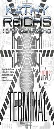 Terminal: A Virals Novel by Kathy Reichs Paperback Book