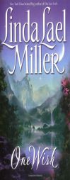 One Wish by Linda Lael Miller Paperback Book