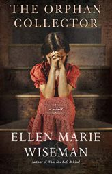 The Orphan Collector by Ellen Marie Wiseman Paperback Book
