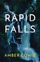 Rapid Falls by Amber Cowie Paperback Book