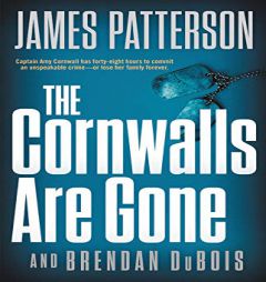 The Cornwalls Are Gone by James Patterson Paperback Book