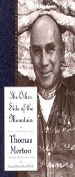 The Other Side of the Mountain: The End of the Journey by Thomas Merton Paperback Book