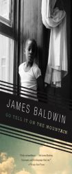Go Tell It on the Mountain (Vintage International) by James Baldwin Paperback Book