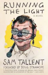 Running the Light by Sam Tallent Paperback Book