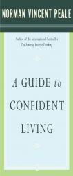 A Guide to Confident Living by Norman Vincent Peale Paperback Book