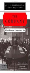The Company: A Short History of a Revolutionary Idea (Modern Library Chronicles) by John Micklethwait Paperback Book