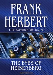 The Eyes of Heisenberg by Frank Herbert Paperback Book