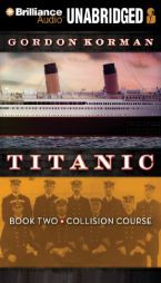 Titanic #2: Collision Course by Gordon Korman Paperback Book