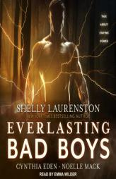 Everlasting Bad Boys by Shelly Laurenston Paperback Book