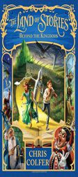 The Land of Stories: Beyond the Kingdoms by Chris Colfer Paperback Book
