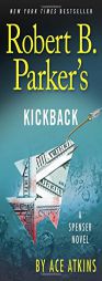 Robert B. Parker's Kickback (Spenser) by Ace Atkins Paperback Book