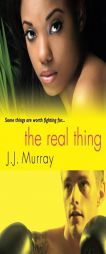 The Real Thing by J. J. Murray Paperback Book