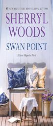 Swan Point (A Sweet Magnolias Novel) by Sherryl Woods Paperback Book