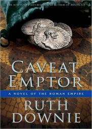 Caveat Emptor of the Roman Empire by Ruth Downie Paperback Book