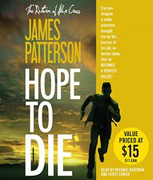Hope to Die (Alex Cross) by James Patterson Paperback Book