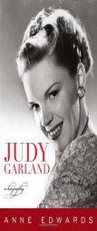 Judy Garland: A Biography by Anne Edwards Paperback Book