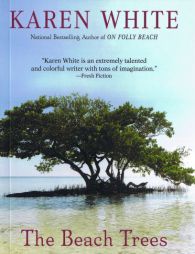 The Beach Trees by Karen White Paperback Book