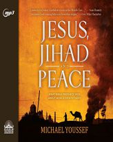 Jesus, Jihad and Peace: What Bible Prophecy Says About World Events Today by Michael Youssef Paperback Book