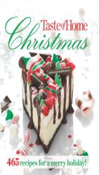 Taste of Home Christmas: 350 Recipes for a Merry Holiday! by Taste of Home Paperback Book