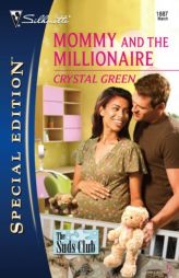Mommy And The Millionaire by Crystal Green Paperback Book