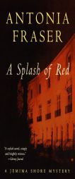 Splash of Red (Jemima Shore Mysteries) by Antonia Fraser Paperback Book