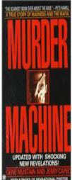 Murder Machine by Gene Mustain Paperback Book