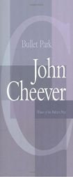 Bullet Park by John Cheever Paperback Book