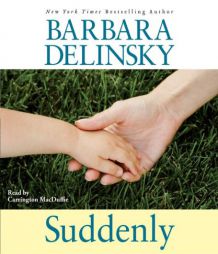 Suddenly by Barbara Delinsky Paperback Book