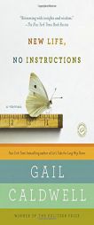 New Life, No Instructions: A Memoir by Gail Caldwell Paperback Book