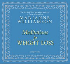 Meditations For Weight Loss by Marianne Williamson Paperback Book