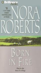 Born in Fire (Born In Trilogy #1) by Nora Roberts Paperback Book