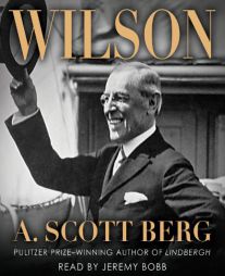 Wilson by A. Scott Berg Paperback Book