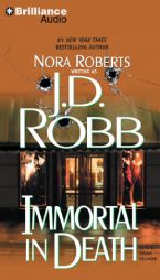 Immortal in Death (In Death Series) by J. D. Robb Paperback Book