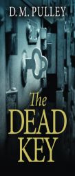 The Dead Key by D. M. Pulley Paperback Book