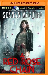 A Red-Rose Chain (October Daye Series) by Seanan McGuire Paperback Book