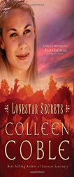 Lonestar Secrets by Colleen Coble Paperback Book