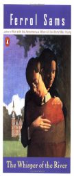 The Whisper of the River by Ferrol Sams Paperback Book