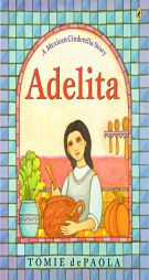 Adelita by Tomie dePaola Paperback Book