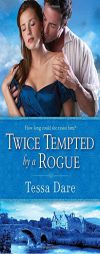 Twice Tempted by a Rogue by Tessa Dare Paperback Book