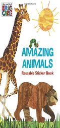 Amazing Animals (the World of Eric Carle) by Courtney Carbone Paperback Book
