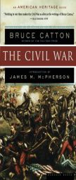 The Civil War (American Heritage Books) by Bruce Catton Paperback Book