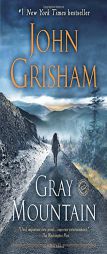 Gray Mountain: A Novel by John Grisham Paperback Book