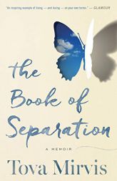 The Book of Separation: A Memoir by Tova Mirvis Paperback Book