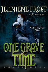 One Grave at a Time (Night Huntress Novels, Book 6) by Jeaniene Frost Paperback Book