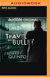 Travel by Bullet (The Dispatcher, 3) by John Scalzi Paperback Book